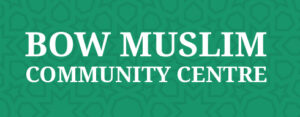 Bow Muslim Community Centre